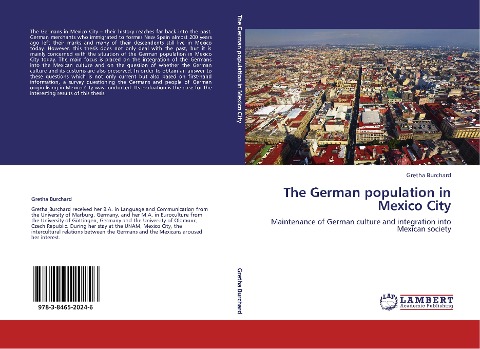 The German population in Mexico City: Maintenance of German culture and integration into Mexican society