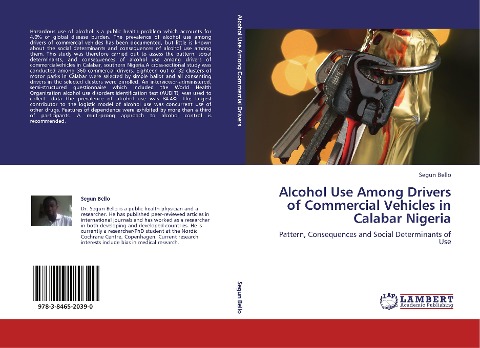 Alcohol Use Among Drivers of Commercial Vehicles in Calabar Nigeria: Pattern, Consequences and Social Determinants of Use