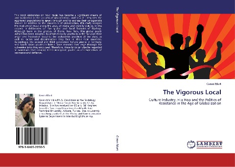 The Vigorous Local: Culture Industry, Hip-Hop and the Politics of Resistance in the Age of Globalization