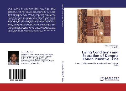 Living Conditions and Education of Dongria Kondh Primitive Tribe: Issues, Problems and Prospects in Orissa State of India