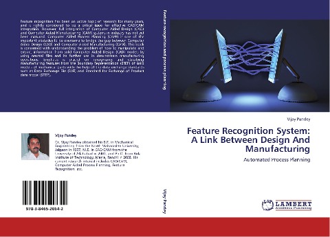 Feature Recognition System: A Link Between Design And Manufacturing: Automated Process Planning