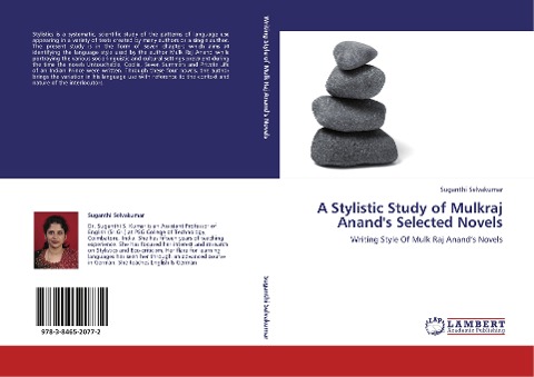A Stylistic Study of Mulkraj Anands Selected Novels: Writing Style Of Mulk Raj Anands Novels