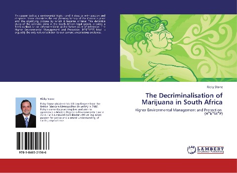 The Decriminalisation of Marijuana in South Africa: Higher Environmental Management and Protection                                          (H*E*M*P)