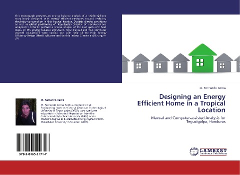 Designing an Energy Efficient Home in a Tropical Location: Manual and Computer-assisted Analysis for Tegucigalpa, Honduras
