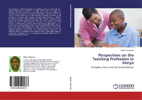 Perspectives on the Teaching Profession in Kenya: Perception, Status and Job (Dis)Satisfaction