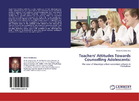 Teachers Attitudes Towards Counselling Adolescents:: The case of Masvingo urban secondary schools in Zimbabwe