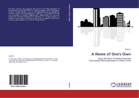 A Home of Ones Own: Ways of Life in Privately Governed  Commodity Housing Estates in Urban China