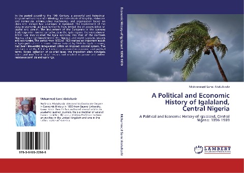 A Political and Economic  History of Igalaland,  Central Nigeria: A Political and Economic History of Igalaland, Central Nigeria: 1896-1939