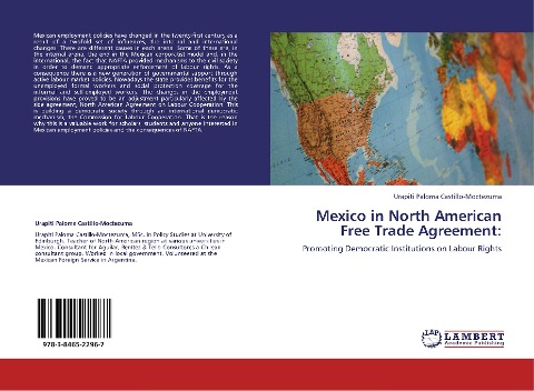 Mexico in North American Free Trade Agreement:: Promoting Democratic Institutions on Labour Rights