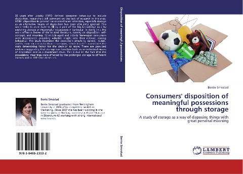 Consumers disposition of meaningful possessions through storage: A study of storage as a way of disposing things with great personal meaning