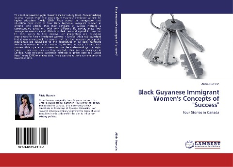 Black Guyanese Immigrant Women's Concepts of "Success": Four Stories in Canada