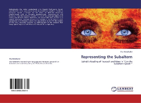Representing the Subaltern: Spivak's Reading of Foucault and Marx in "Can the Subaltern Speak?"