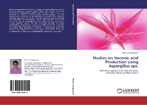 Studies on Itaconic acid Production using Aspergillus sps.: Statistical approach for Optimization, Immobilization and Biokinetics