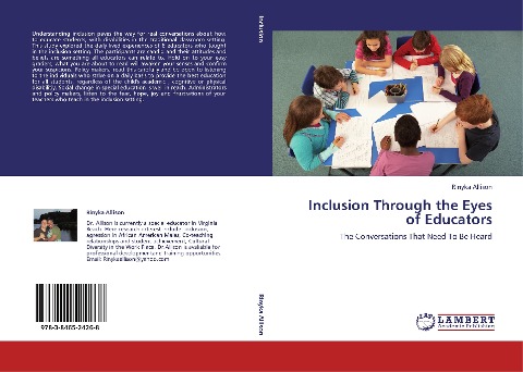 Inclusion Through the Eyes of Educators: The Conversations That Need To Be Heard
