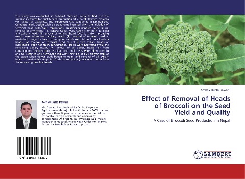 Effect of Removal of Heads of Broccoli on the Seed Yield and Quality: A Case of Broccoli Seed Production in Nepal