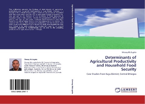 Determinants of Agricultural Productivity and Household Food Security: Case Studies from Kuyu District, Central Ethiopia