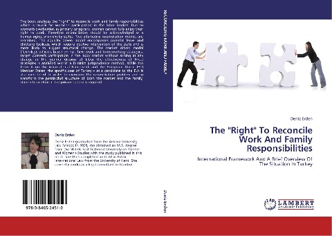 The Right To Reconcile Work And Family Responsibilities: International Framework And A Brief Overview Of The Situation In Turkey
