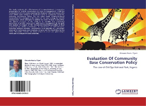 Evaluation Of Community Base Conservation Policy: The case of Old Oyo National Park, Nigeria