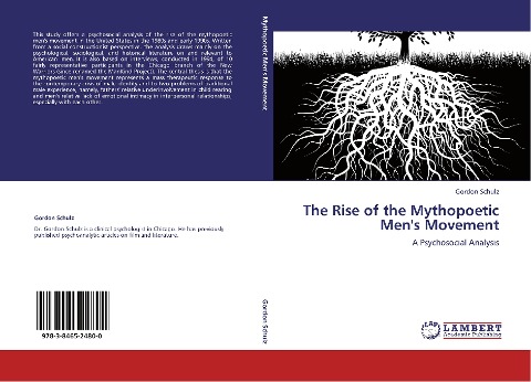 The Rise of the Mythopoetic Men's Movement: A Psychosocial Analysis