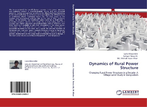 Dynamics of Rural Power Structure: Changing Rural Power Structure in a Decade: A Village Level Study in Bangladesh