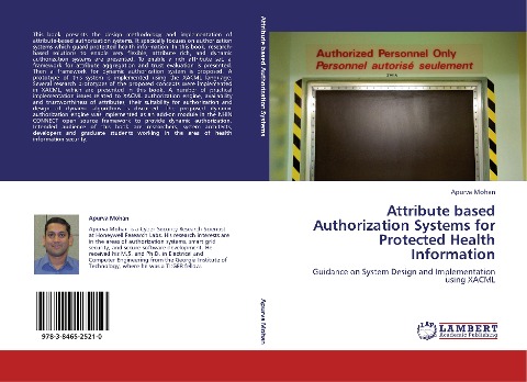 Attribute based Authorization Systems for Protected Health Information: Guidance on System Design and Implementation using XACML