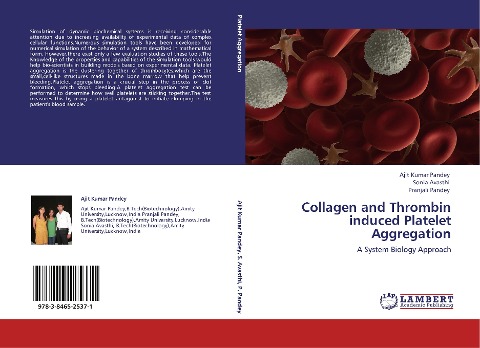 Collagen and Thrombin induced Platelet Aggregation: A System Biology Approach