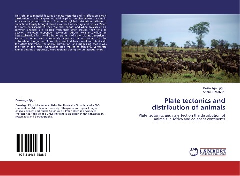 Plate tectonics and distribution of animals: Plate tectonics and its effect on the distribution of animals in Africa and adjecent continents