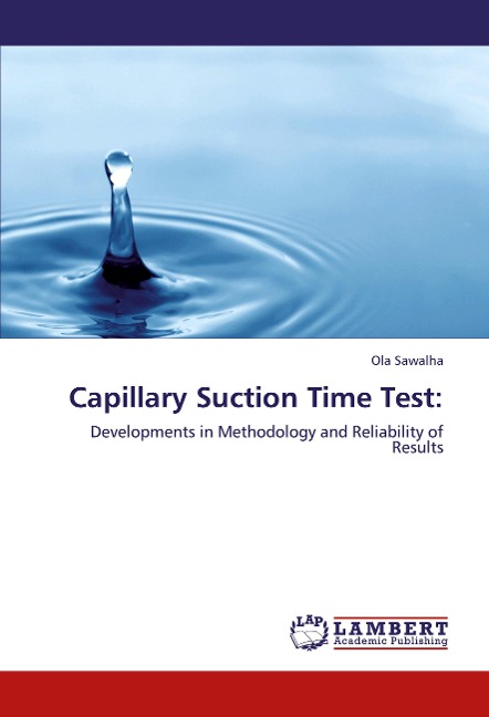 Capillary Suction Time Test:: Developments in Methodology and Reliability of Results