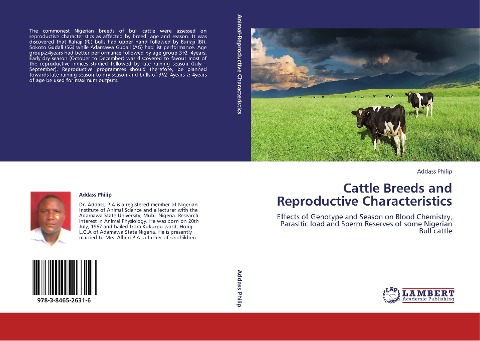 Cattle Breeds and Reproductive Characteristics: Effects of Genotype and Season on Blood Chemistry, Parasitic load and Sperm Reserves of some Nigerian Bull cattle