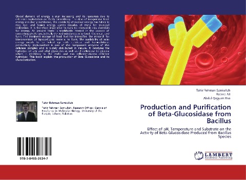 Production and Purification of Beta-Glucosidase from Bacillus: Effect of pH, Temperature and Substrate on the Activity of Beta-Glucosidase Produced from Bacillus Species