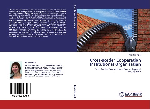 Cross-Border Cooperation Institutional Organisation: Cross-Border Cooperations Role in Regional Development