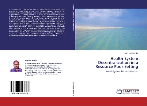 Health System Decentralization in a Resource Poor Setting: Health System Decentralization