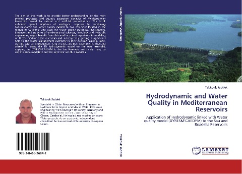 Hydrodynamic and Water Quality in Mediterranean Reservoirs: Application of Hydrodynamic linked with Water quality model (DYRESM-CAEDYM) to the Sau and Boadella Reservoirs
