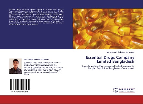 Essential Drugs Company Limited Bangladesh: A public welfare Pharmaceutical Industry owned by Peoples Republic of Bangladesh Government