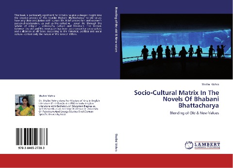 Socio-Cultural Matrix In The Novels Of Bhabani Bhattacharya: Blending of Old & New Values