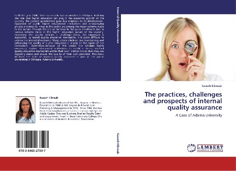 The practices, challenges and prospects of internal quality assurance: A Case of Adama University