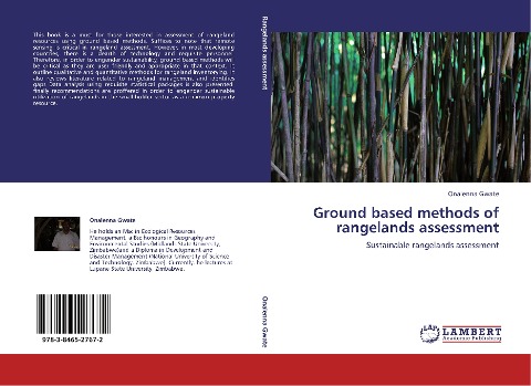 Ground based methods of rangelands assessment: Sustainable rangelands assessment