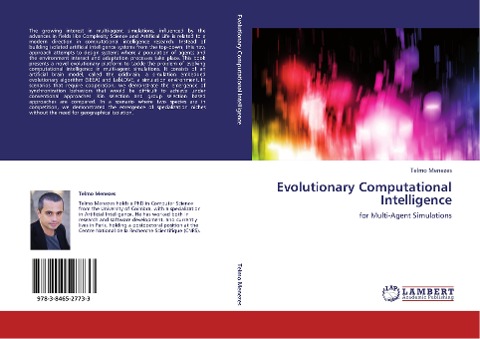 Evolutionary Computational Intelligence: for Multi-Agent Simulations