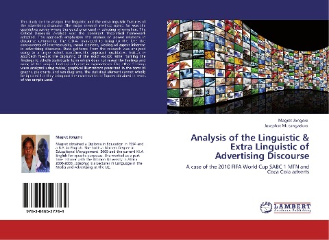 Analysis of the Linguistic & Extra Linguistic of Advertising Discourse: A case of the 2010 FIFA World Cup SABC 1 MTN and Coca Cola adverts