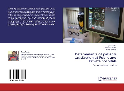 Determinants of patients satisfaction at Public and Private hospitals: Out patient health services