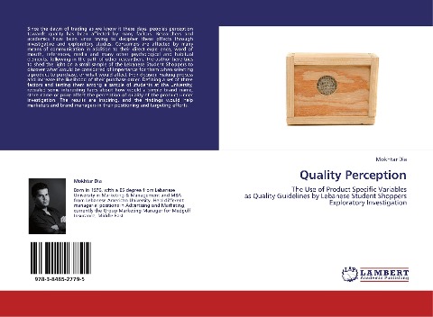 Quality Perception: The Use of Product Specific Variables  as Quality Guidelines by Lebanese Student Shoppers  Exploratory Investigation