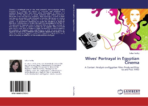Wives Portrayal in Egyptian Cinema: A Content Analysis on Egyptian Films Produced Prior to and Post 1952