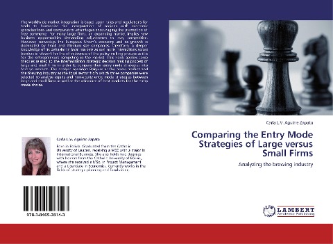 Comparing the Entry Mode Strategies of Large versus Small Firms: Analyzing the brewing industry