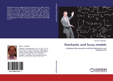 Stochastic and fuzzy models: in Mathematics Education Artificial Intelligence and Management