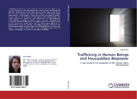 Trafficking in Human Beings and Foucauldian Biopower: A case study in the expansion of the human rights phenomenon
