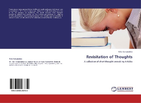 Revisitation of Thoughts: A collection of short thought provoking Articles