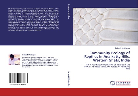 Community Ecology of Reptiles in Anaikatty Hills, Western Ghats, India: Resource utilization patterns of Reptiles in the Tropical Dry Mixed Deciduous Forests of Anaikatty Hills