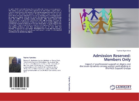 Admission Reserved: Members Only: Impact of psychosocial support on stigma and disclosure dynamics among women participating in HIV/AIDS Support Groups
