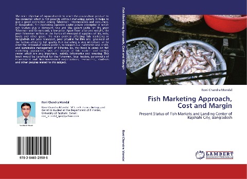 Fish Marketing Approach, Cost and Margin: Present Status of Fish Markets and Landing Center of Rajshahi City, Bangladesh