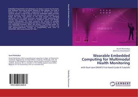 Wearable Embedded Computing for Multimodal Health Monitoring: with Dual-core OMAP3 First-hand Guide & Tutorials